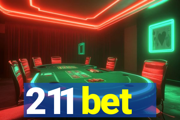 211 bet